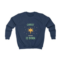 Kids Sweatshirt - Christ Our Savior Is Born