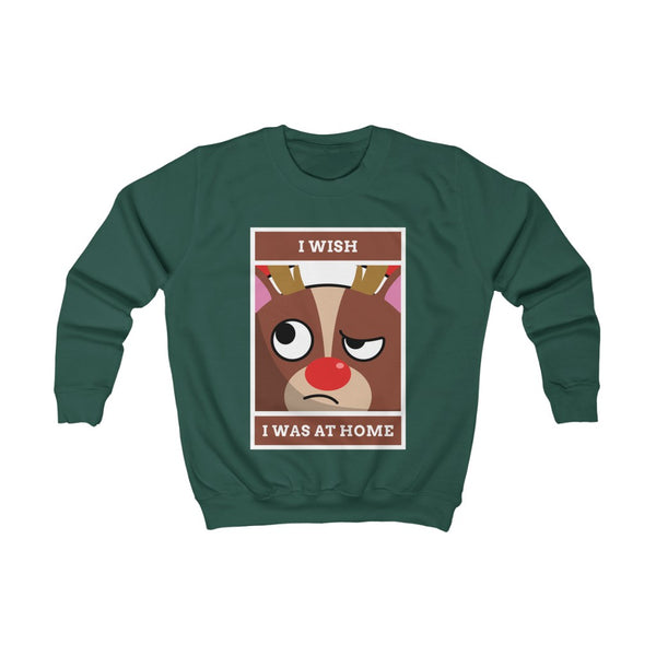 Kids Sweatshirt - I wish - I was home - Rudolph the Reindeer