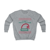 Kids Sweatshirt - I can't, Santa watching