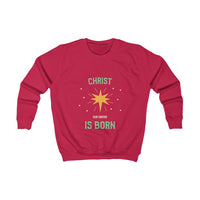 Kids Sweatshirt - Christ Our Savior Is Born